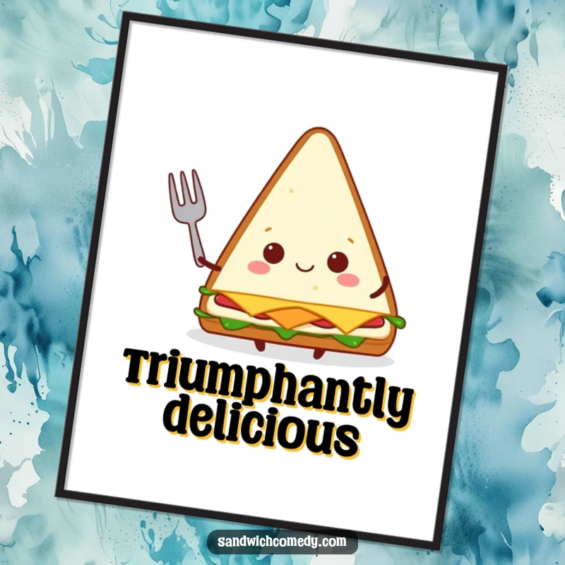 Funny Free Printable Wall Art: A triangular sandwich character happily holding a tiny fork, ready for a meal.