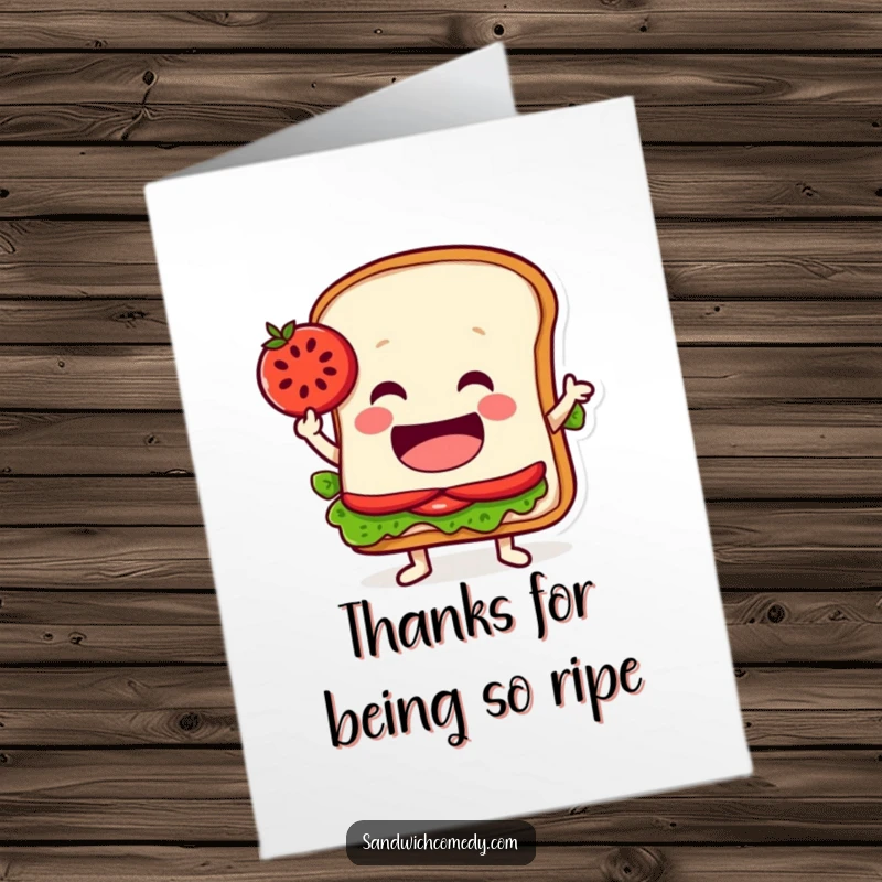 Funny Free Printable Thank You Card: Jovial sandwich character balancing a red tomato slice on its pointed edge, showing thanks.